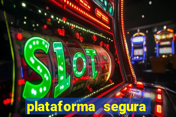 plataforma segura para ganhar dinheiro